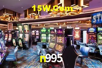 Jogos populares e pagamentos rápidos na n995